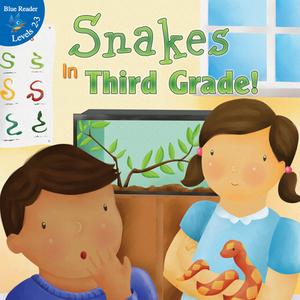 Snakes in Third Grade! di Holly Karapetkova, Maureen Robins edito da Little Birdie Books