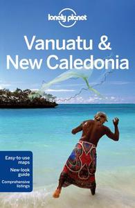 Lonely Planet Vanuatu & New Caledonia di Lonely Planet, Jayne D'Arcy edito da Lonely Planet Publications Ltd