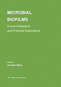 Microbial Biofilms edito da Caister Academic Press