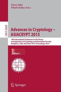 Advances in Cryptology - ASIACRYPT 2013 edito da Springer Berlin Heidelberg