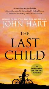 The Last Child di John Hart edito da ST MARTINS PR