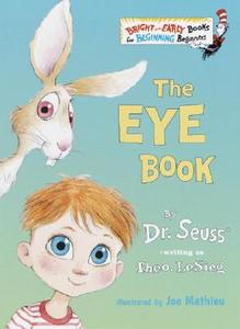 The Eye Book di Dr Seuss, Theo LeSieg, Theodore Lesieg edito da Random House Books for Young Readers