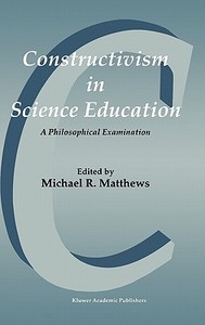 Constructivism in Science Education edito da Springer