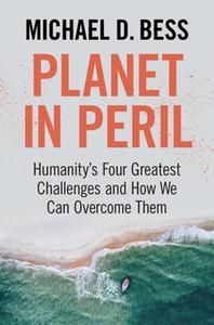 Planet In Peril di Michael D. Bess edito da Cambridge University Press