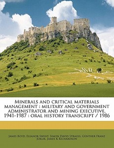 Minerals And Critical Materials Manageme di James Boyd edito da Nabu Press