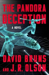 The Pandora Deception di David Bruns, J. R. Olson edito da ST MARTINS PR