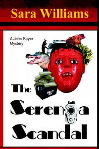The Serenoa Scandal di Sara Williams edito da Archebooks Publishing