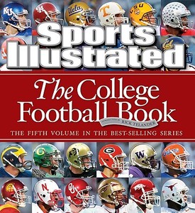 The College Football Book di The Editors of Sports Illustrated edito da Sports Illustrated Books