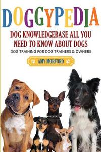 Doggypedia di Amy Morford edito da Mojo Enterprises