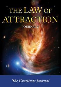 The Law of Attraction Journal 2 di Journal Easy edito da Imaginal Publishing