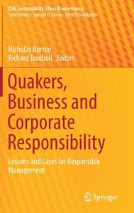 Quakers, Business and Corporate Responsibility edito da Springer-Verlag GmbH
