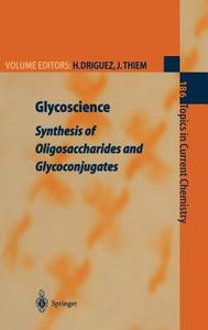 Glycoscience edito da Springer Berlin Heidelberg