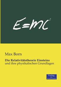Die Relativitätstheorie Einsteins di Max Born edito da Verlag der Wissenschaften
