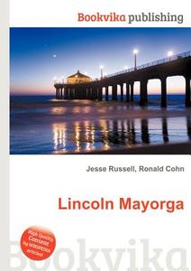 Lincoln Mayorga edito da Book On Demand Ltd.