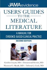 Users\' Guides To The Medical Literature: A Manual For Evidence-based Clinical Practice di Gordon H. Guyatt, Drummond Rennie, Maureen O. Meade, Deborah J. Cook edito da Mcgraw-hill Education - Europe