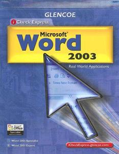 Microsoft Word 2003: Real World Applications di C. Jacqueline Schultz, Linda Wooldridge edito da McGraw-Hill/Glencoe