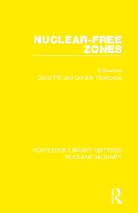 Nuclear-Free Zones edito da Taylor & Francis Ltd