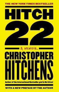 Hitch-22 di Christopher Hitchens edito da Grand Central Publishing