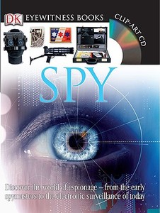 Spy di Richard Platt edito da DK Publishing (Dorling Kindersley)