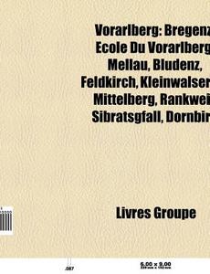 Vorarlberg: Bregenz, Cole Du Vorarlberg di Livres Groupe edito da Books LLC, Wiki Series