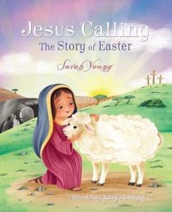 Jesus Calling: The Story Of Easter (board Book) di Sarah Young edito da Thomas Nelson Publishers