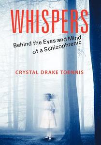 Whispers di Crystal Drake Toennis edito da Strategic Book Publishing & Rights Agency, Llc