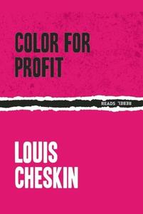 Color For Profit di Louis Cheskin edito da Ig Publishing