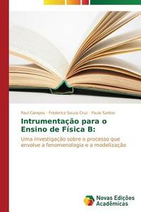 Intrumentação para o Ensino de Física B: di Raul Campos, Frederico Souza Cruz, Paulo Santos edito da Novas Edições Acadêmicas
