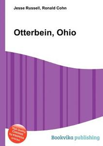 Otterbein, Ohio edito da BOOK ON DEMAND LTD
