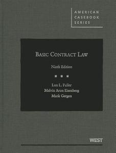 Basic Contract Law di Lon L. Fuller, Melvin Eisenberg, Mark P. Gergen edito da West Academic
