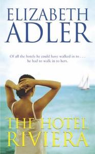 The Hotel Riviera di Elizabeth Adler edito da Hodder & Stoughton