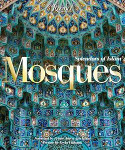 Mosques di Leyla Uluhanli edito da Rizzoli International Publications