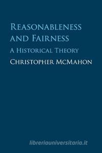 Reasonableness and Fairness di Christopher Mcmahon edito da Cambridge University Press