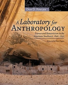 Laboratory for Anthropology di Don Fowler edito da The University of Utah Press