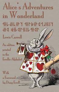 Alice's Adventures in Wonderland di Lewis Carroll edito da Evertype