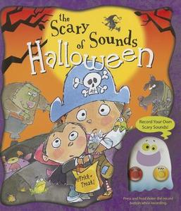 The Scary Sounds of Halloween edito da Smart Kidz Publishing