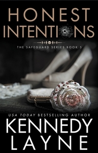 Honest Intentions di Kennedy Layne edito da EVERAFTER ROMANCE