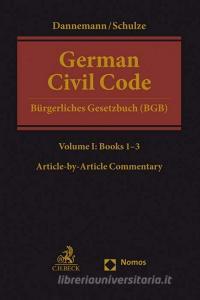 German Civil Code di Gerhard Dannemann, Reiner Schulze edito da Beck C. H.