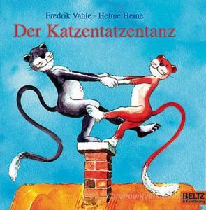 Der Katzentatzentanz di Helme Heine, Fredrik Vahle edito da Beltz GmbH, Julius