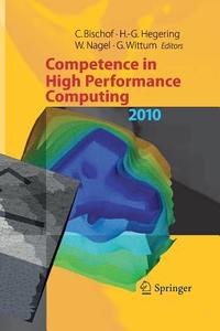 Competence in High Performance Computing 2010 edito da Springer Berlin Heidelberg
