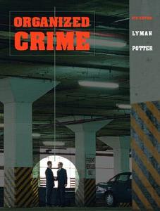 Organized Crime di Michael D. Lyman, Gary Potter edito da Pearson Education (us)
