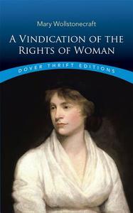 A Vindication of the Rights of Woman di Mary Wollstonecraft edito da Dover Publications Inc.