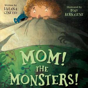 Mom! the Monsters! di Parragon Books edito da PARRAGON