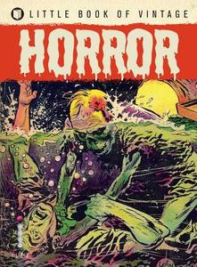 Little Book Of Vintage Horror di Tim Pilcher edito da Octopus Publishing Group