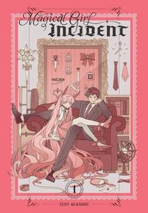 Magical Girl Incident, Vol. 1 di Zero Akabane edito da Yen Press