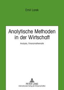 Analytische Methoden in der Wirtschaft di Emil Larek edito da Lang, Peter GmbH