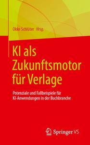 KI als Zukunftsmotor für Verlage edito da Springer-Verlag GmbH