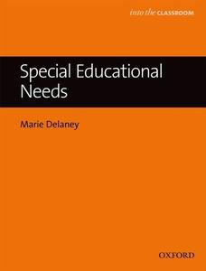 Special Educational Needs di Marie Delaney edito da Oxford University ELT