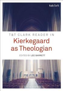 T&t Clark Reader in Kierkegaard as Theologian edito da CONTINNUUM 3PL
