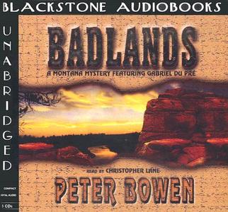 Badlands di Peter Bowen edito da Blackstone Audiobooks